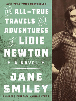 cover image of The All-True Travels and Adventures of Lidie Newton